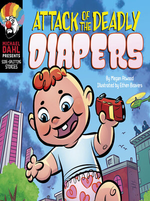 cover image of Attack of the Deadly Diapers